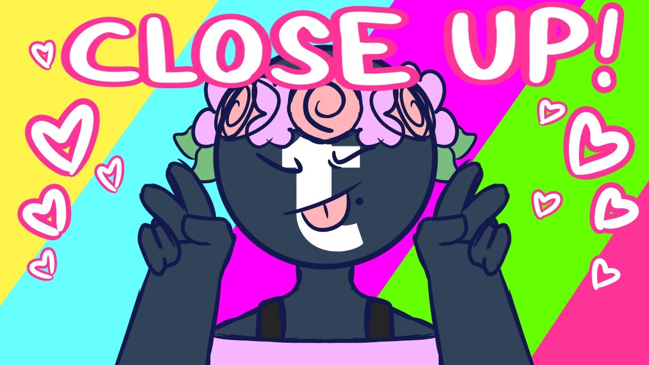 CLOSE UP (Animation Meme) // Social Media Humanized