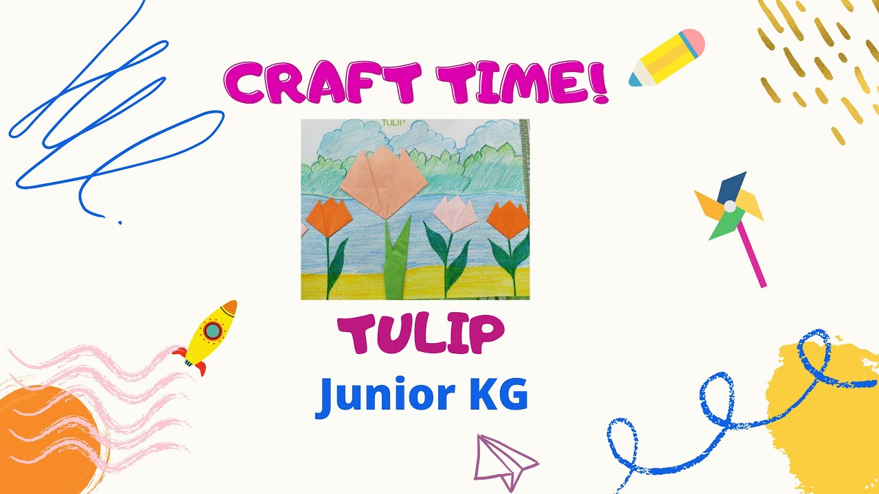 Craft Activity - Tulip Flower Jr KG