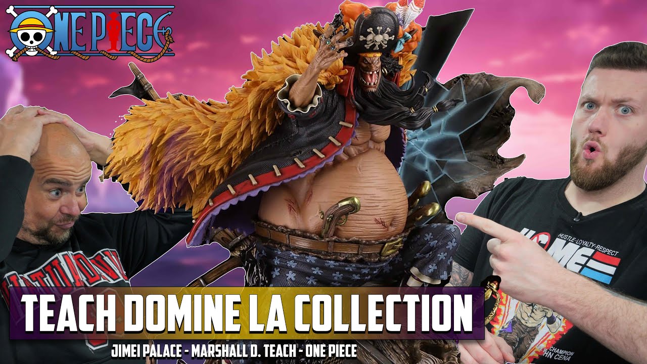Jimei Palace Marshall D. Teach  One Piece : Chef-d’œuvre ou Overdose ?