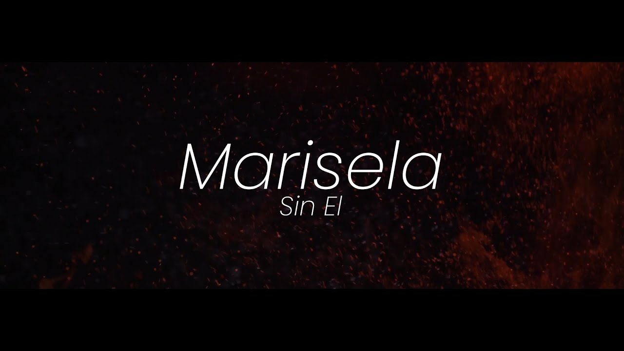 Marisela - Sin El (Video Lyric)