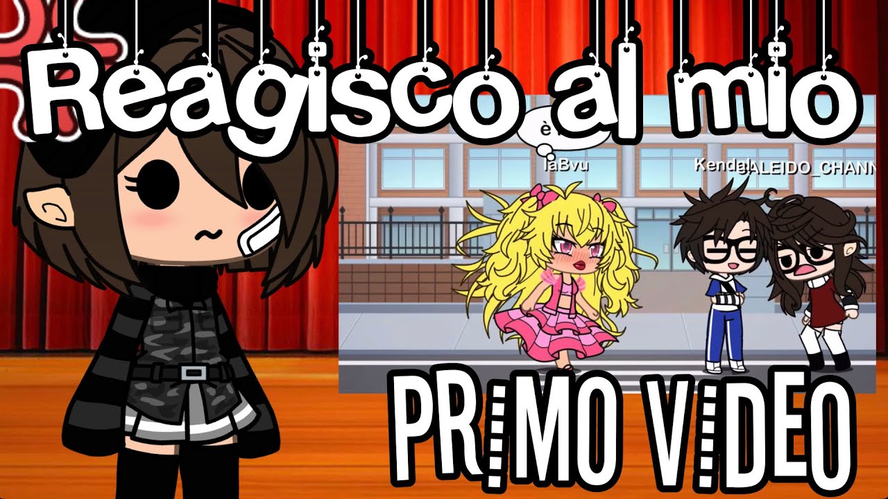 Reagisco ai miei primi video💀✨-gacha life-//By _Caleidø☕️// (Allerta cringe)
