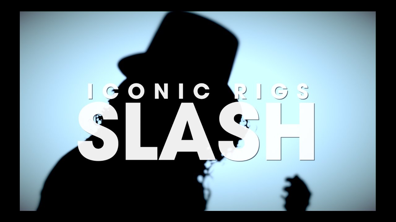 Iconic Rigs: Slash