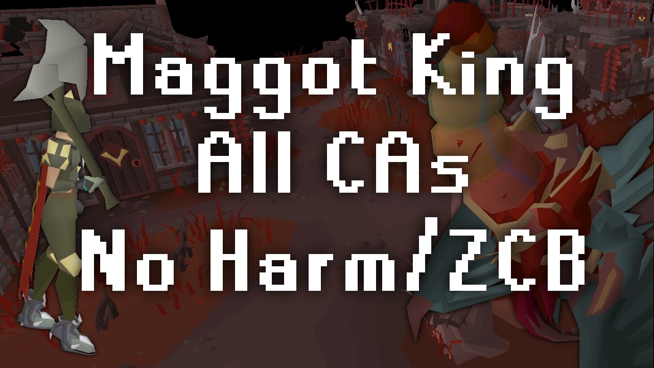 OSRS Maggot King Combat Achievements - No Harm/ZCB - Iron Friendly CAs
