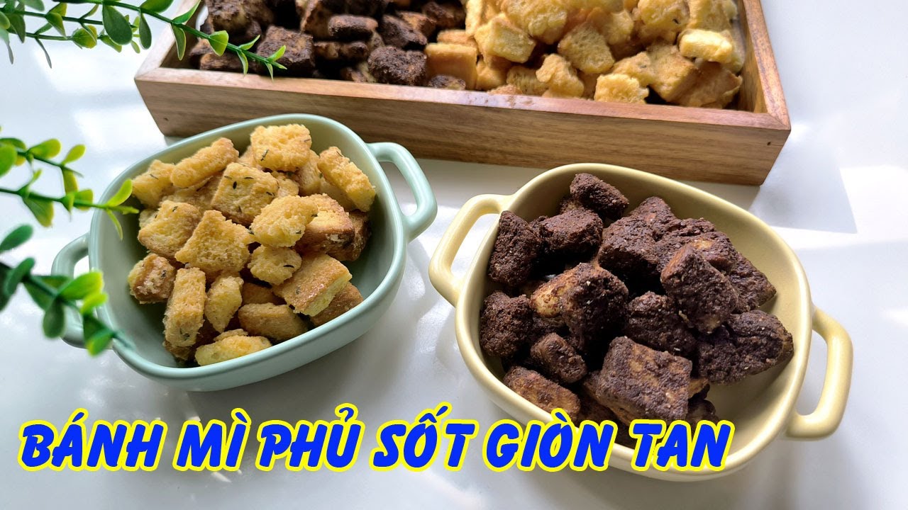 Snack Bánh Mì Bơ Tỏi & Socola | Món Ăn Vặt Giòn Tan Cả Nhà Mê