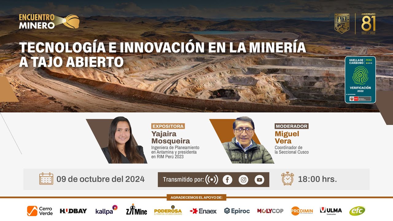 Tecnolog&iacute;a e innovaci&oacute;n en la miner&iacute;a a tajo abierto - Encuentro Minero IIMP