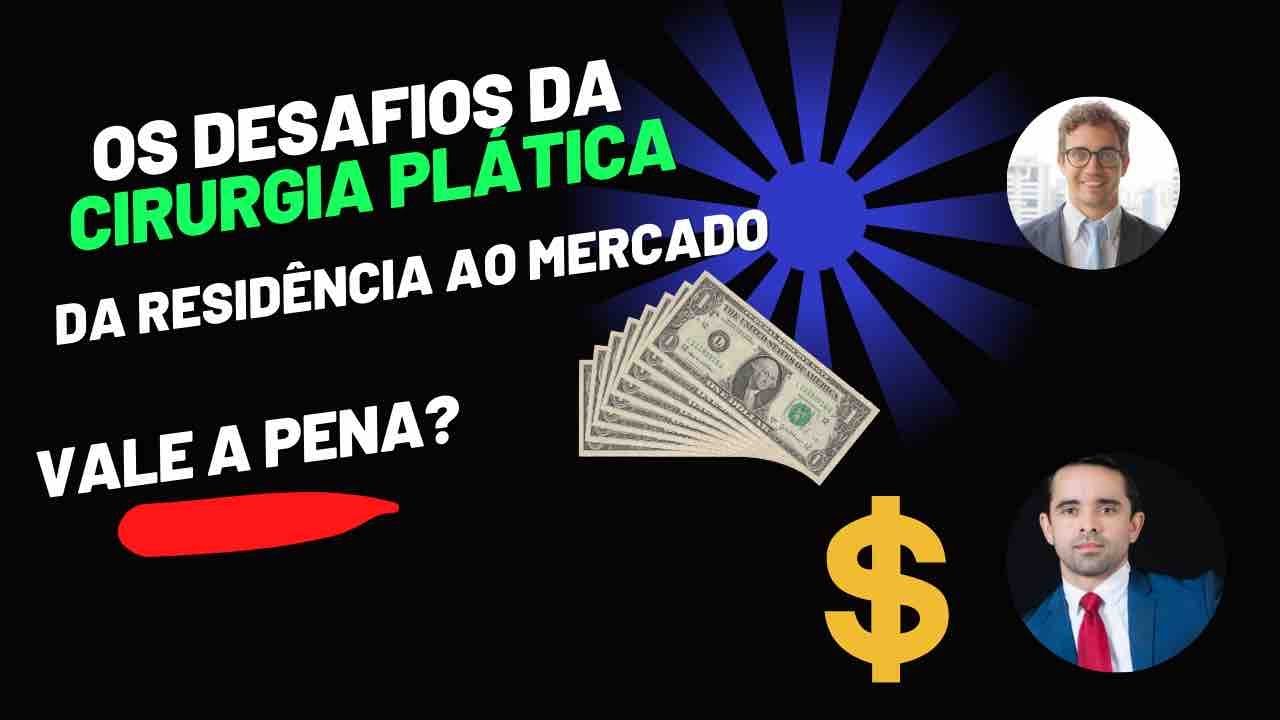 Cirurgia plástica com as verdades de um mercado de milhões: vale a pena?