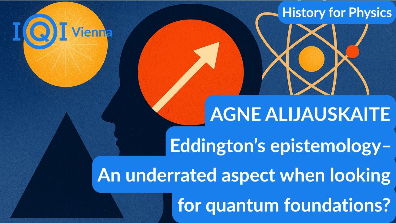 History for Physics - Quantum foundations, Agne Alijauskaite