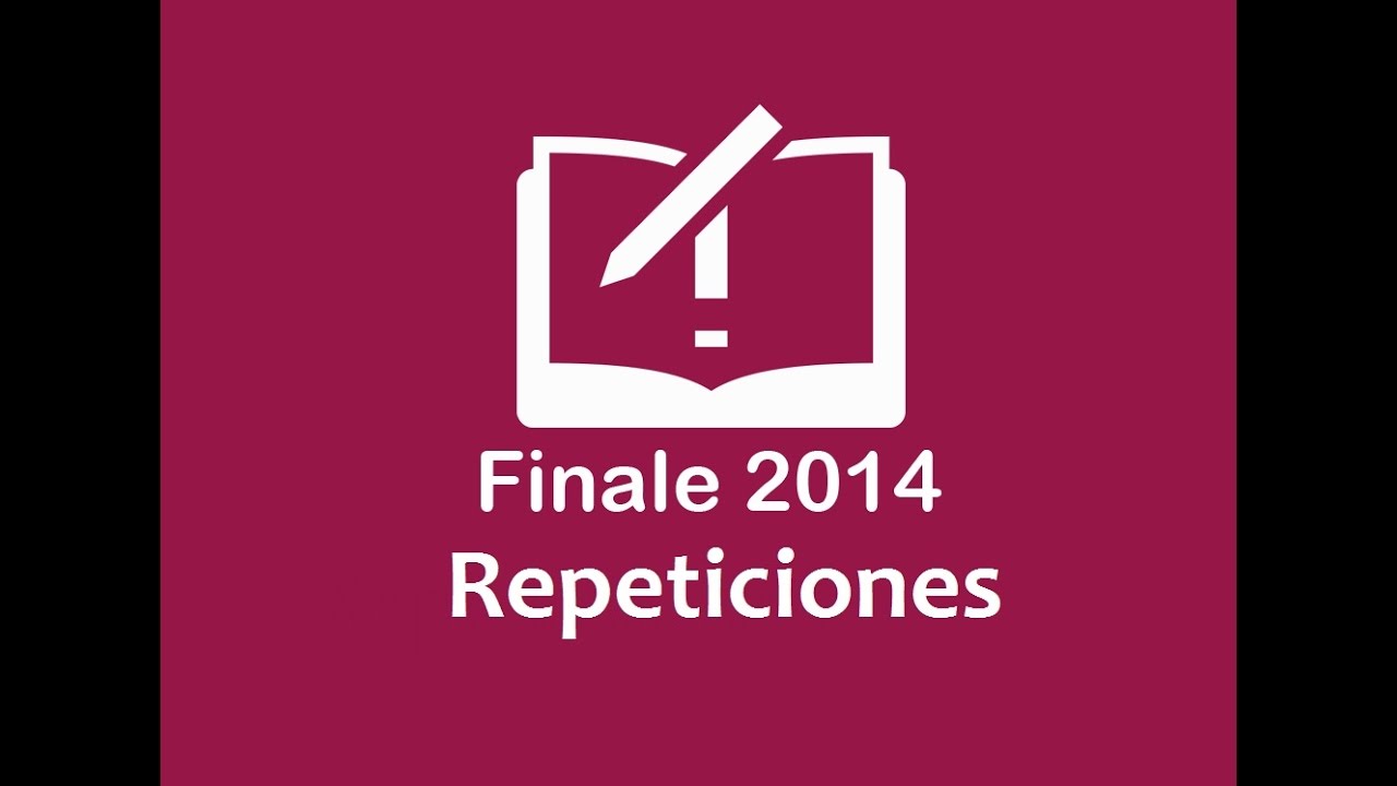 Repeticiones (Finale 2014 sesión 7)