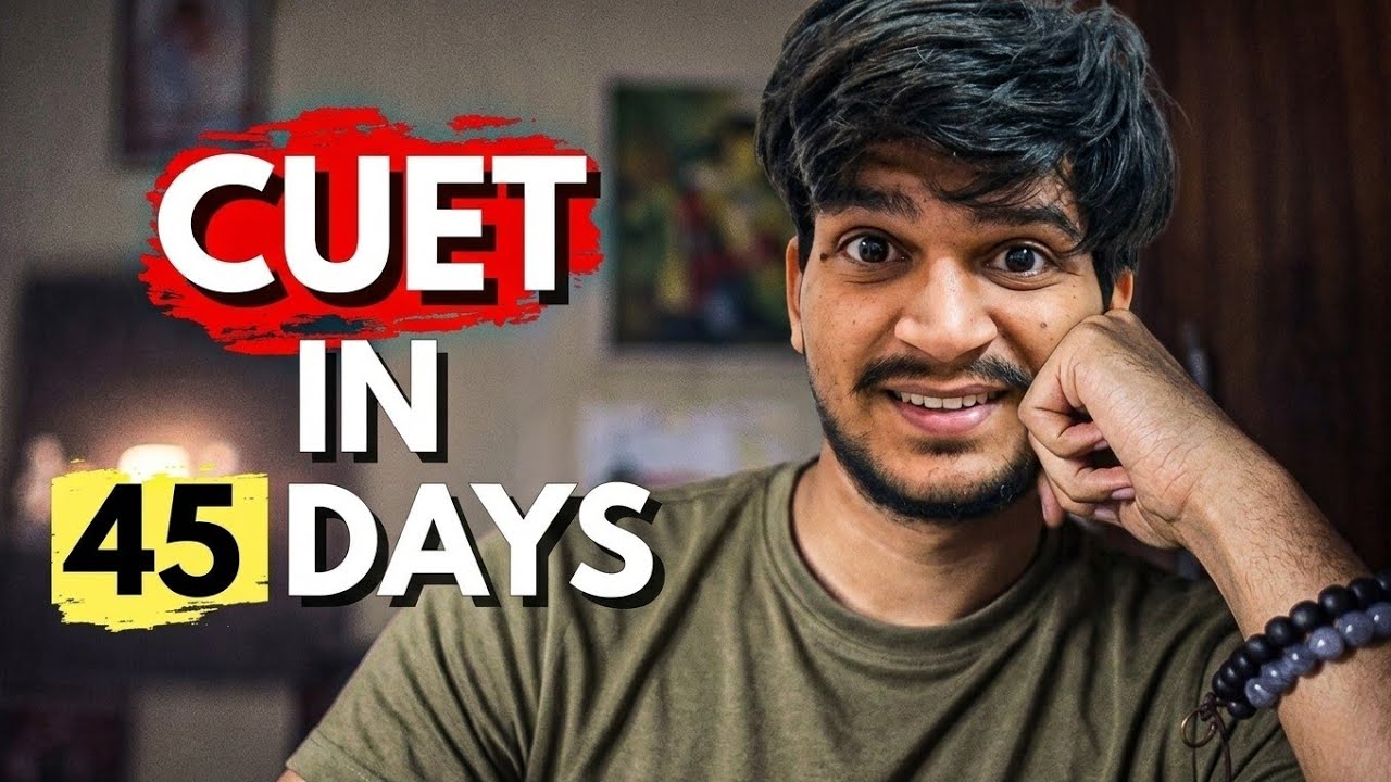 The Only 45-Day CUET Roadmap You Need to Crack CUET 2026