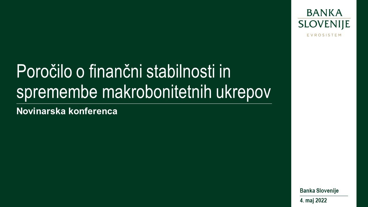 Novinarska konferenca: Poročilo o finančni stabilnosti