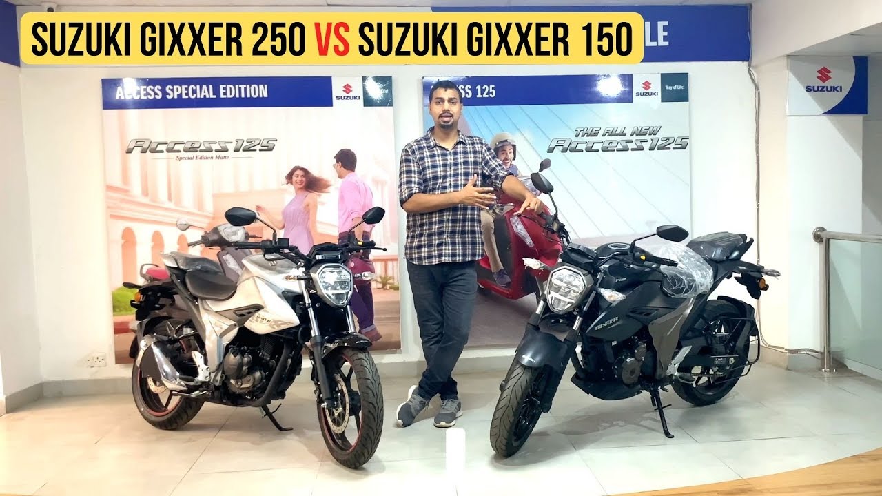 Suzuki Gixxer 250 Vs Suzuki Gixxer 150 Comparison