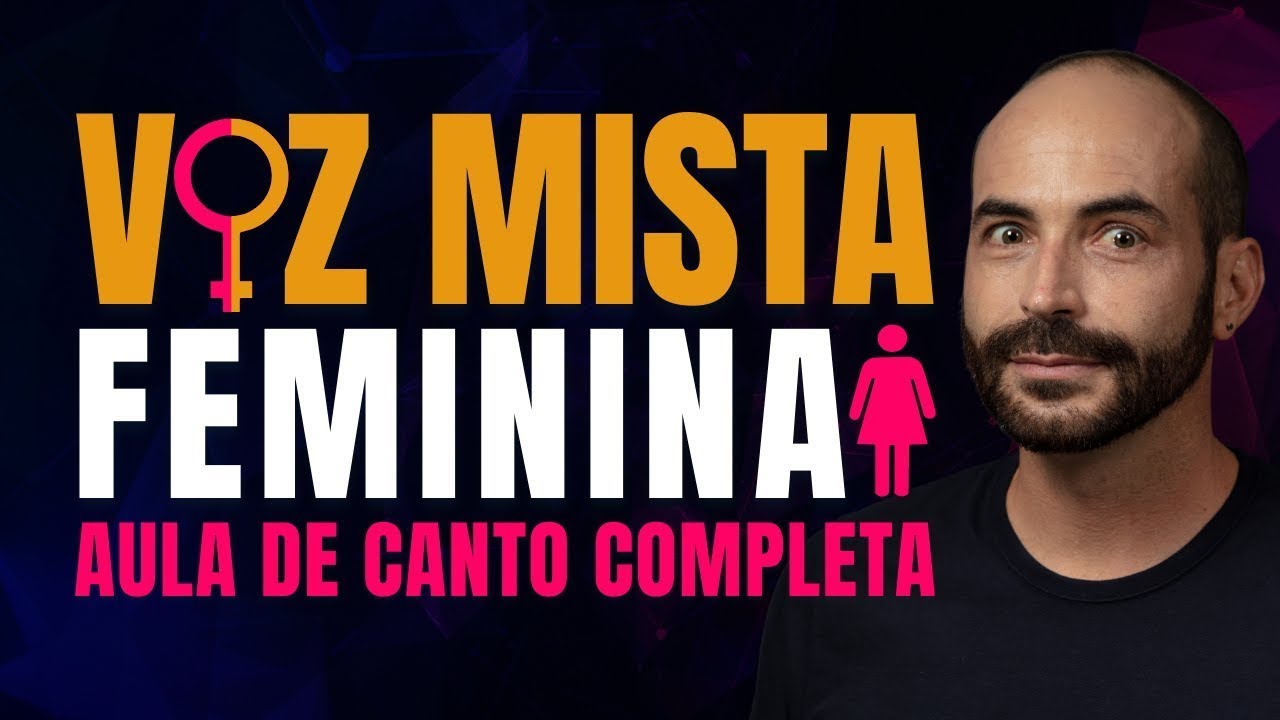Como cantar agudos: Voz Mista FEMININA (Aula de canto Completa) | Voz em Construção