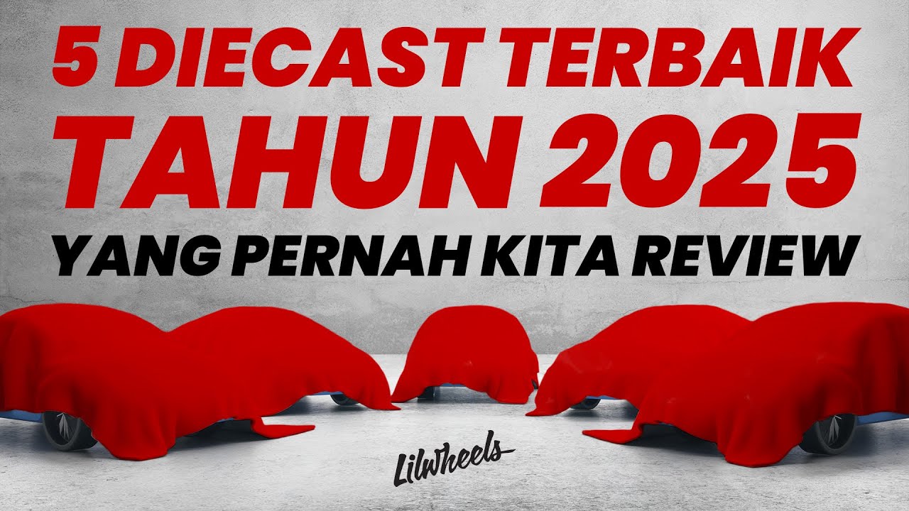 5 DIECAST TERBAIK 2025: Nomor Satu Detailnya Gak Masuk Akal!