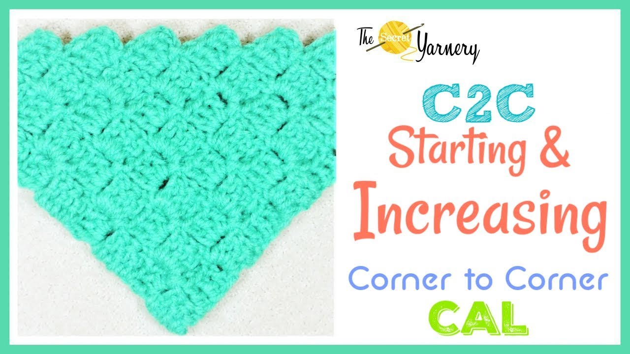 How to Start and Increase C2C Corner to Corner