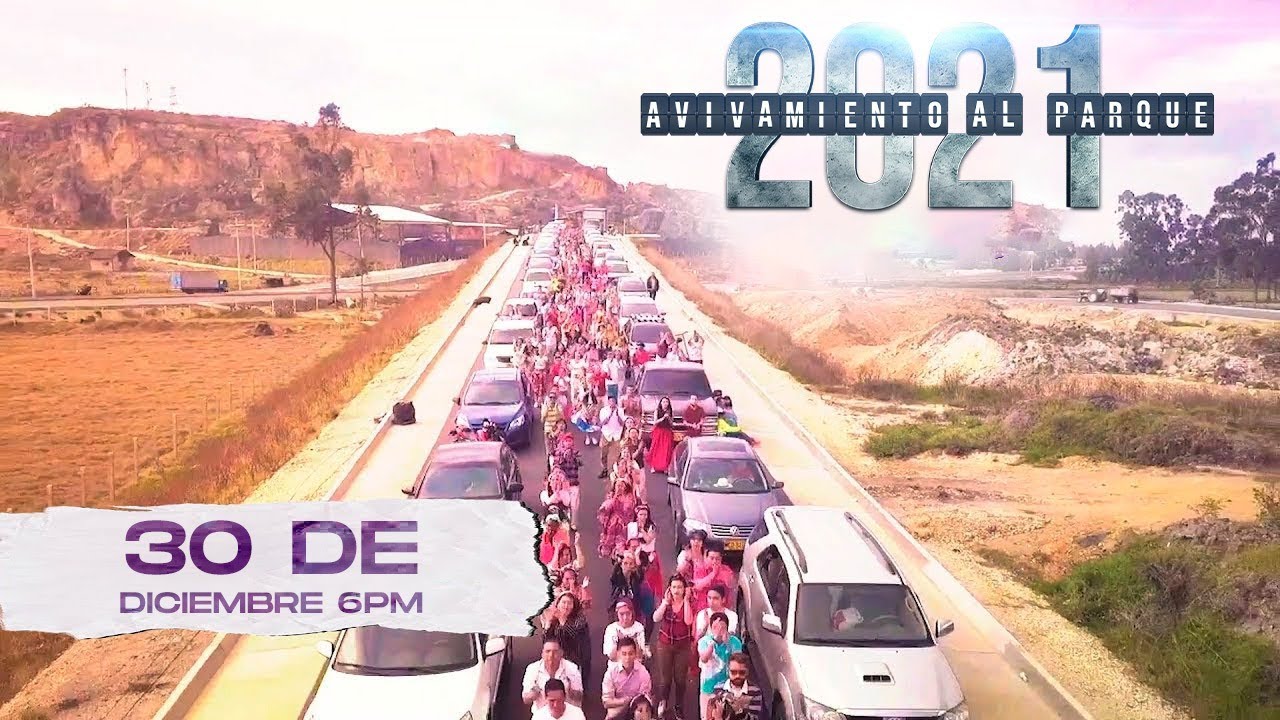 Vamos todos pal parque - Avivamiento al Parque 2021