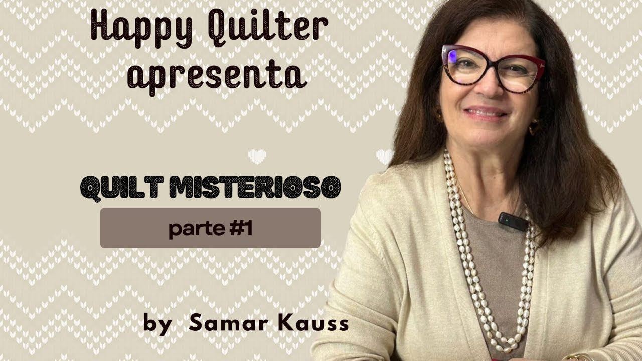 2 Quilt Misterioso 2025 - Aula 1