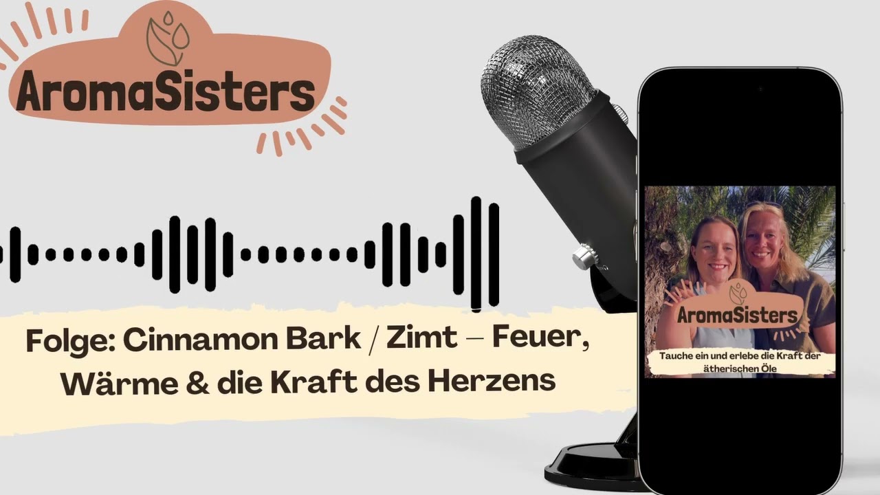 AromaSisters Cinnamon Bark / Zimt – Feuer, Wärme & die Kraft des Herzens