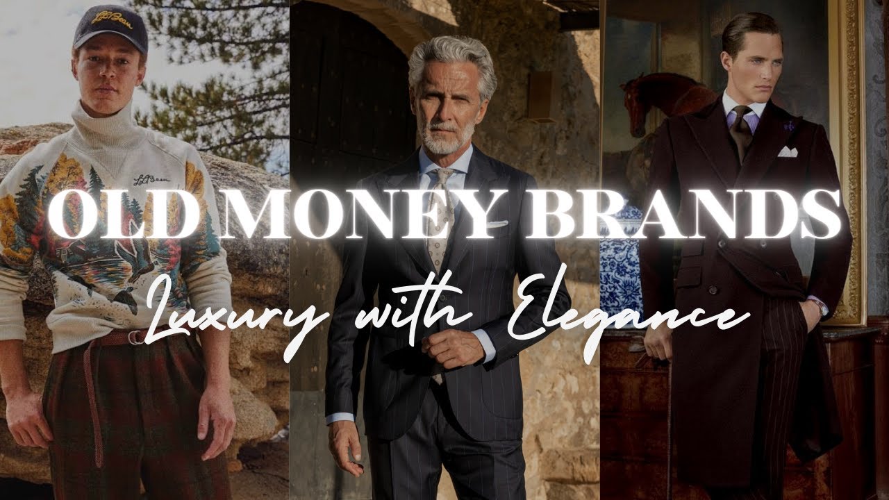 7 Old Money Brands That Define Luxury by OldLuxus!