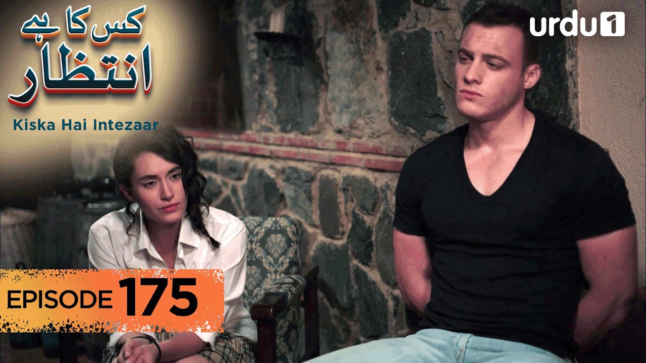 Kiska Hai Intezaar | Episode 175 | Turkish Drama | Waiting for the Sun | 8 February 2026