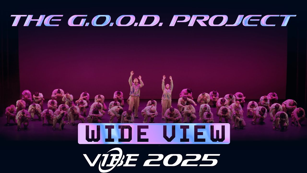 The G.O.O.D. Project | VIBE 2025 [@Vibrvncy Wide View 4K]