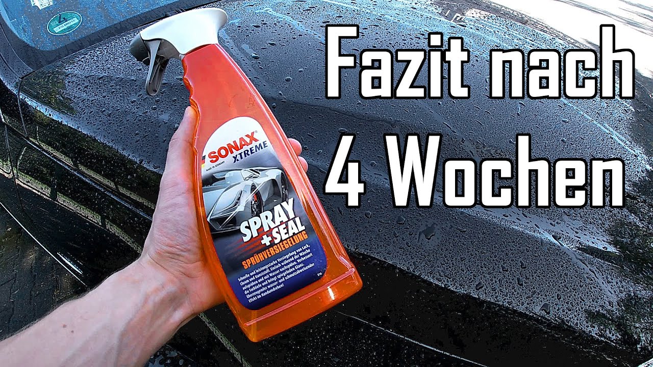 SONAX Spray+Seal || Fazit nach 4 Wochen - Wie schlägt sich die Nassversiegelung im Langzeittest?