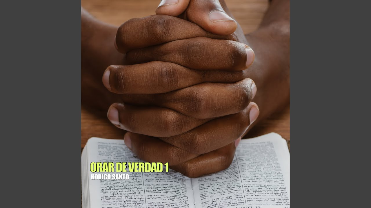 ORAR DE VERDAD 1