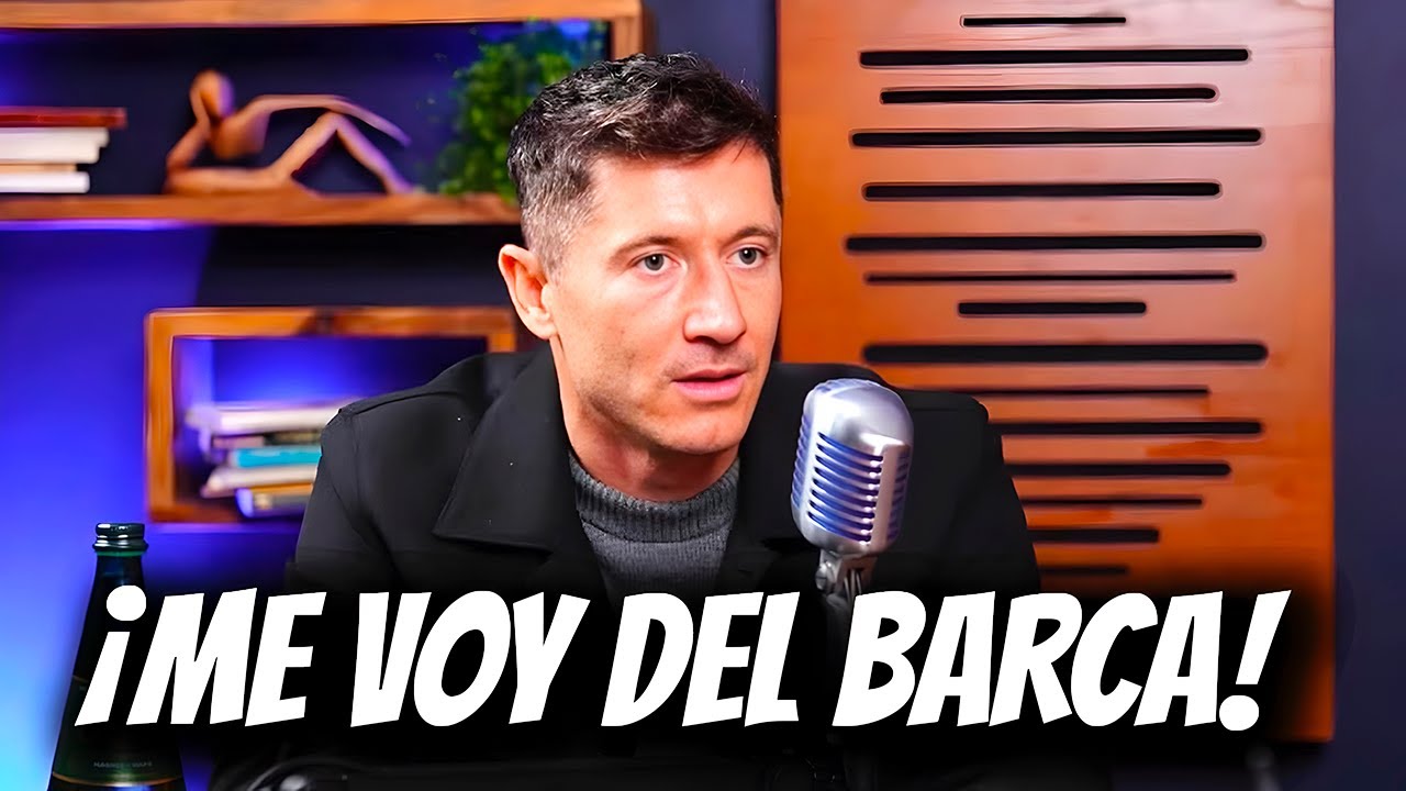 🚨 ÚLTIMA HORA: LEWANDOWSKI DEJARÁ EL BARCELONA AL FINAL DE LA TEMPORADA