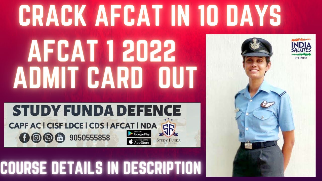 AFCAT 1 2022 : ADMIT CARD OUT I COMPLETE COURSE I