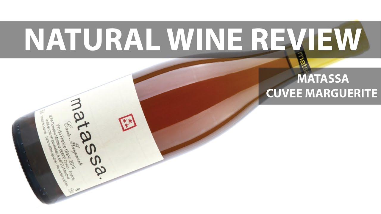 NATURAL WINE REVIEW | MATASSA BLANC