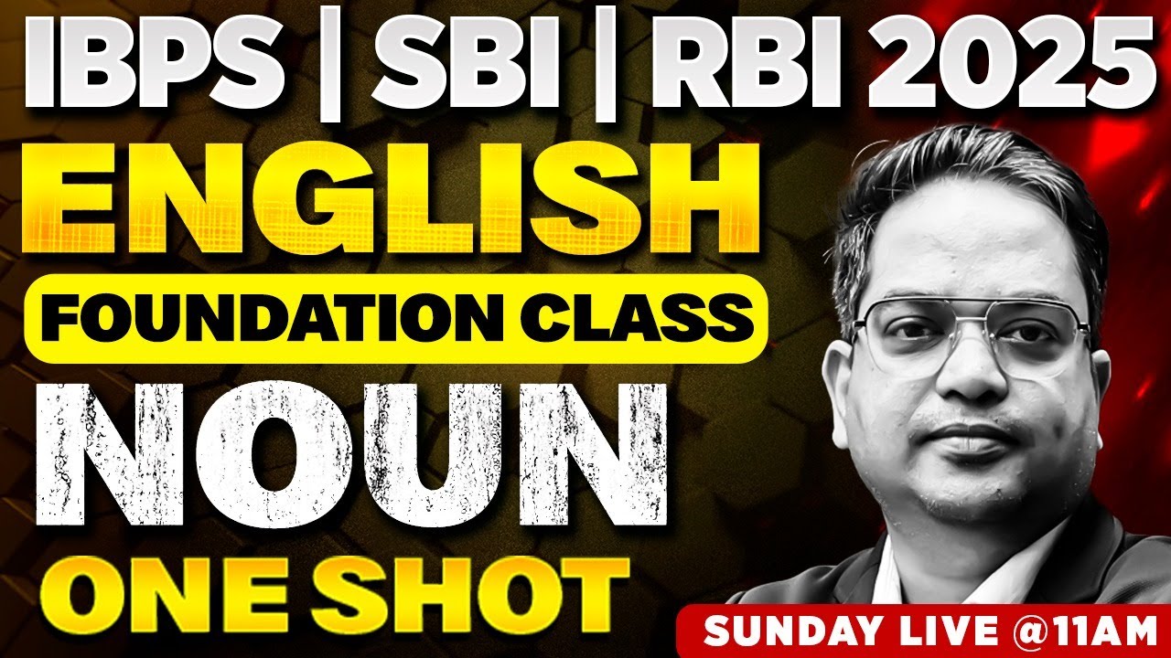 IBPS | SBI | RBI 2025 English Foundation Class 🔥 One-Shot Marathon | Live Sunday @ 11 AM