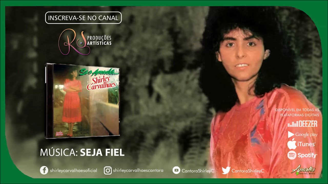 Shirley Carvalhaes - SEJA FIEL