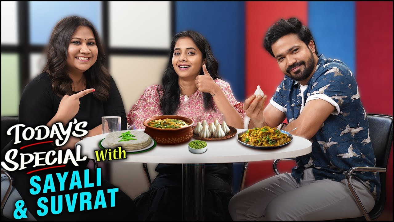Food, Fun & Fakiraa Vibes | Today’s Special ft. Sayali Sanjeev & Suvrat Joshi | Celebrity Chat Show