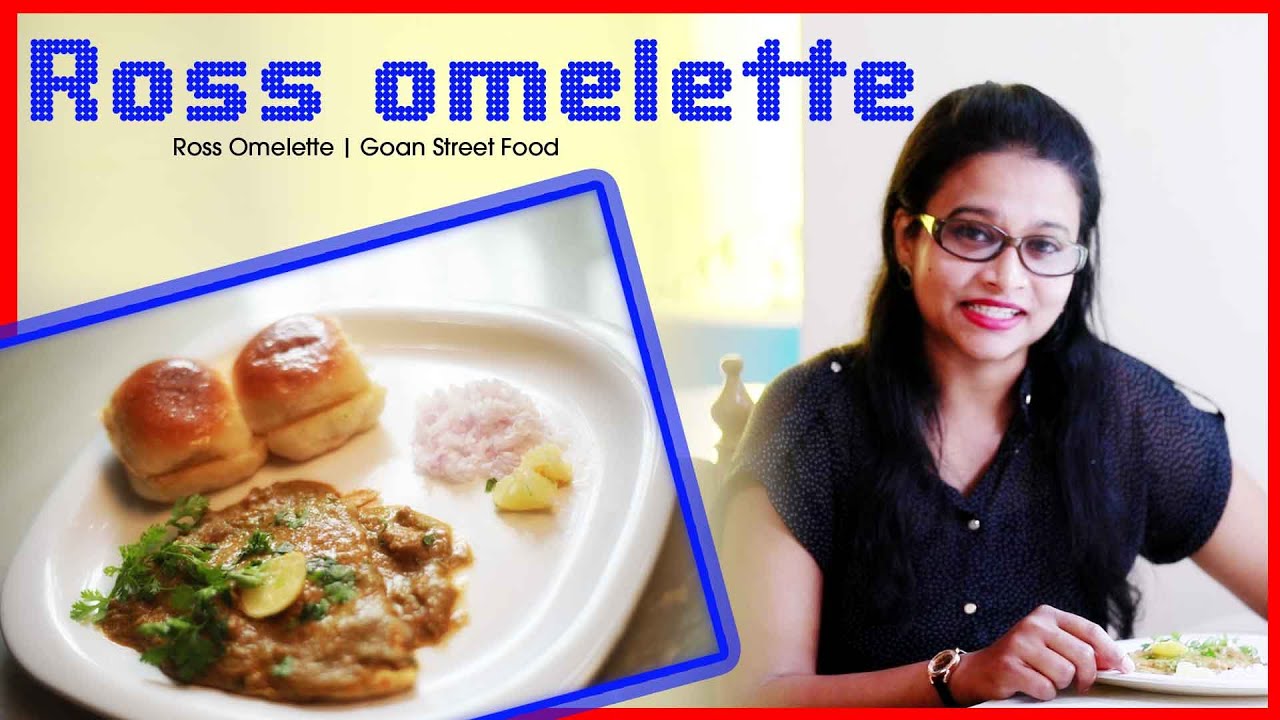 Ross Omelette | Goan Street Food | How to make ross omlette at home Goan Food Court | Melba Menezes