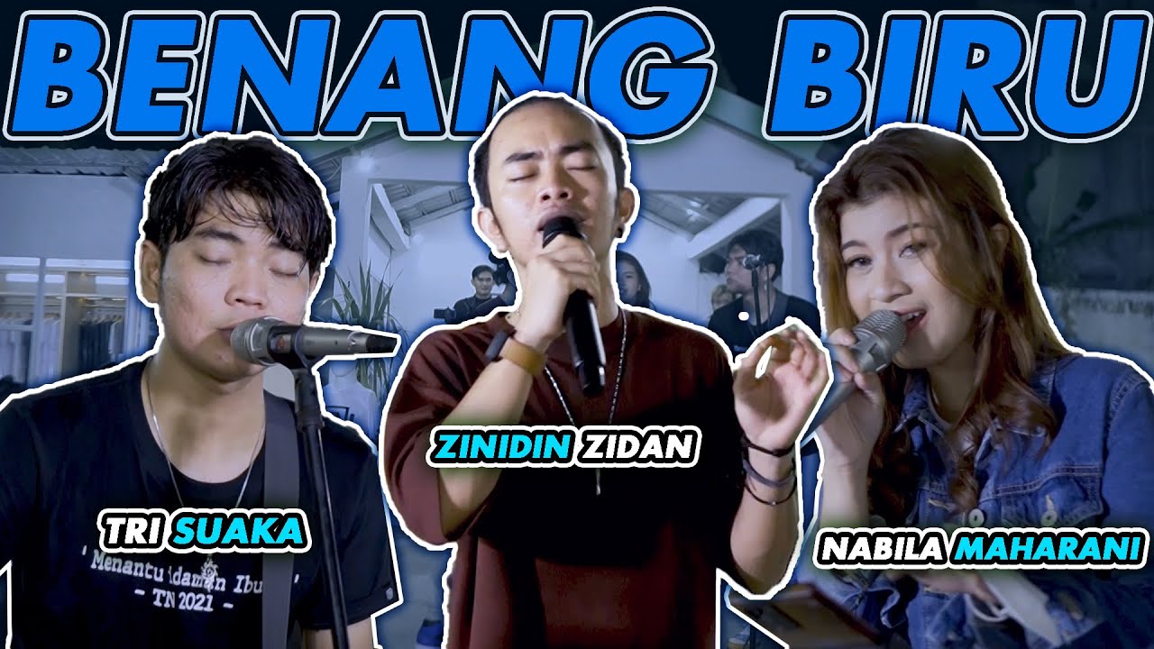 BENANG BIRU - MEGGY Z (COVER) ZIDAN, TRI SUAKA, NABILA MAHARANI