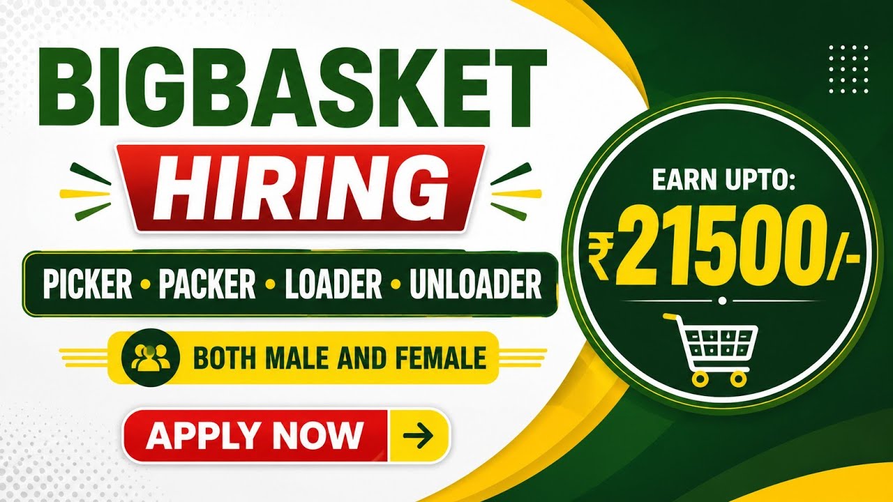 BigBasket Hiring 2026 | Picker Packer Loader Jobs in Hyderabad | Salary ₹21,800+ | Apply Now #job 