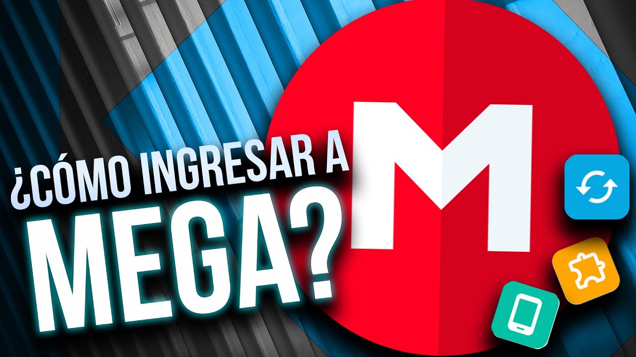 Iniciar Sesi&oacute;n en MEGA [2022] desde donde sea !!