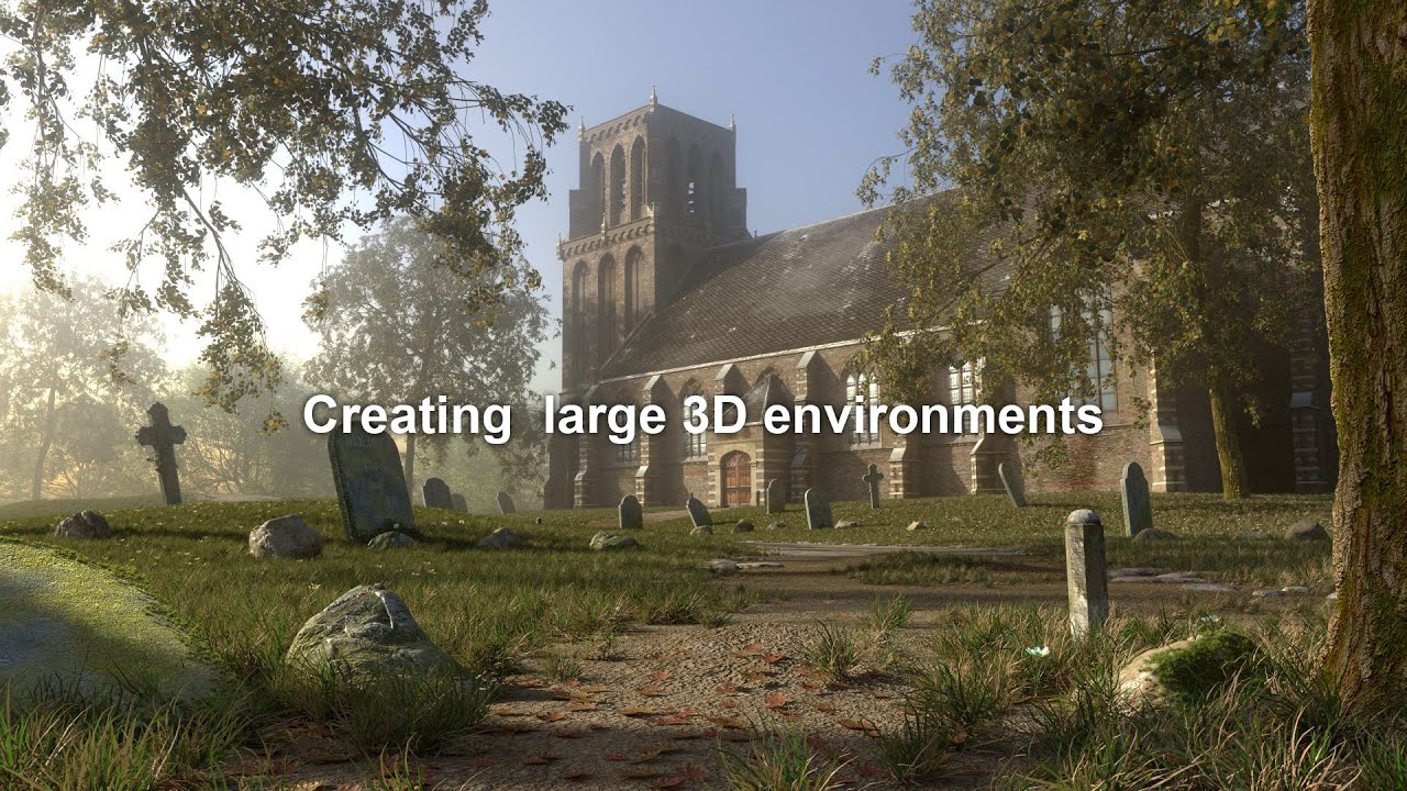 Creating Large 3D environments