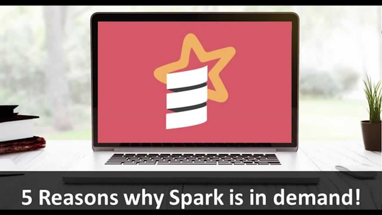 5 Reasons Why Spark Is In Demand! - Spark Tutorial | Edureka