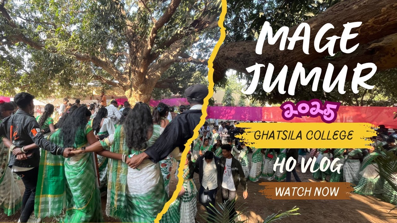 GHATSILA COLLEGE MAGE JUMUR 2025 | MAGE POROB 2025 |