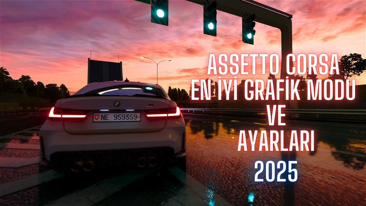 ASSETTO CORSA EN İYİ GRAFİK MODU KURULUMU VE AYARLARI! 2025 GÜNCEL