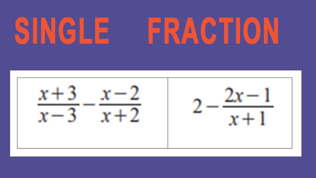 write as a single fraction