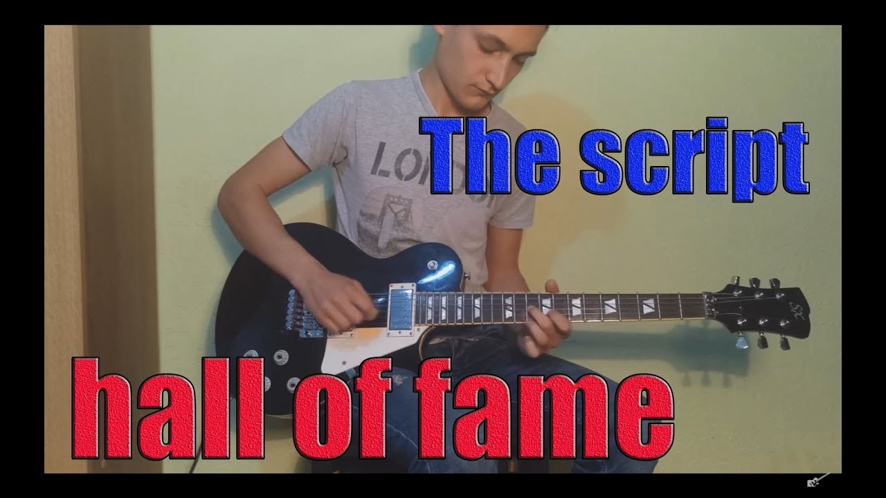 The script – hall of fame  (cover electric guitar)