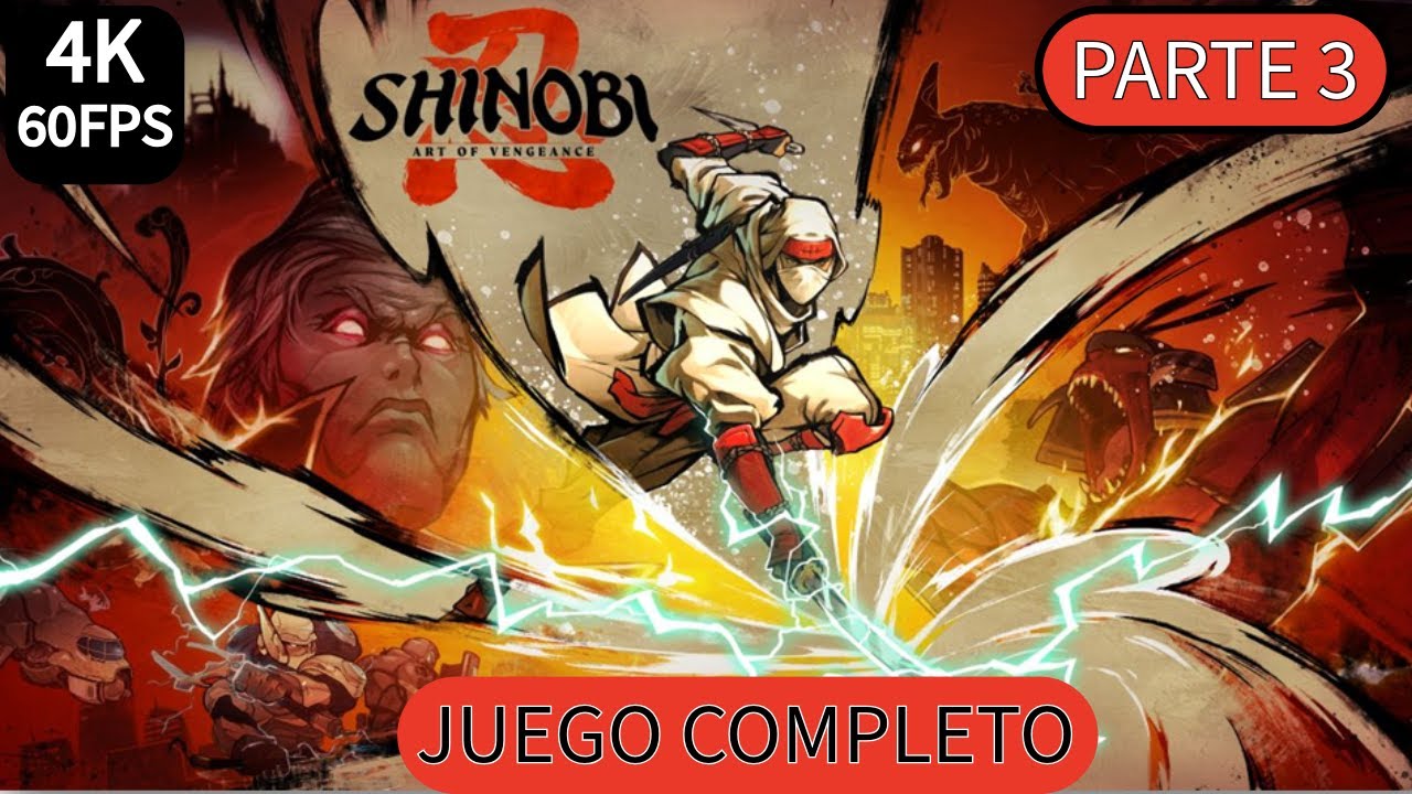 SHINOBI Art of Vengeance | Juego completo | Dificultad shinobi | parte 3