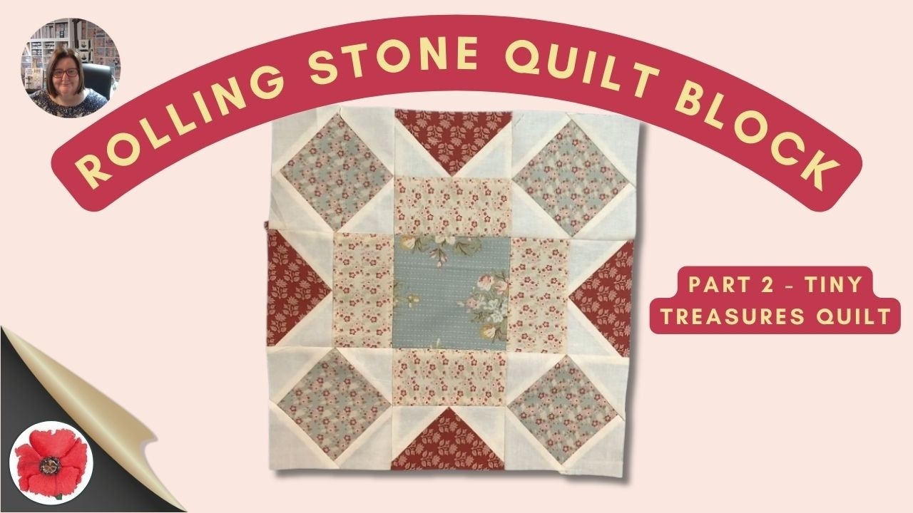 How to Make the Rolling Stone Quilt Block | The Tilda Tiny Treasures Quilt