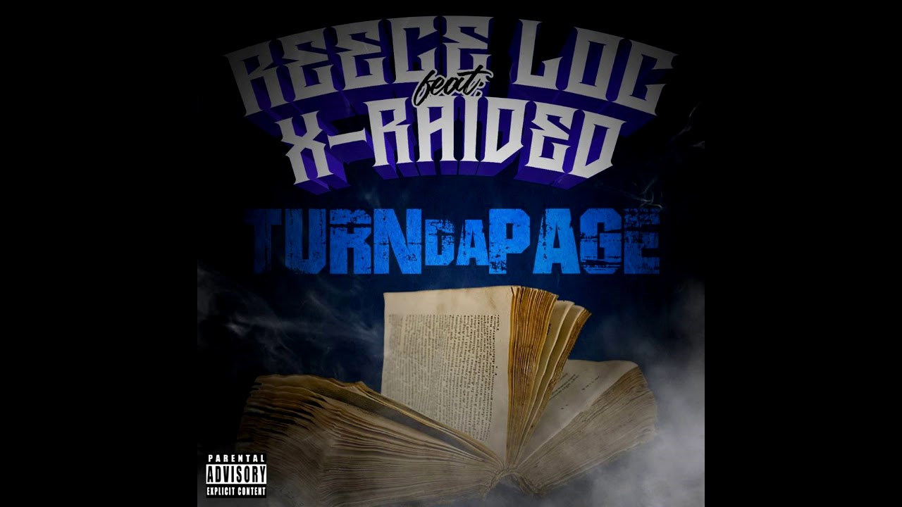 Reece Loc - Turn Da Page Feat X-raided