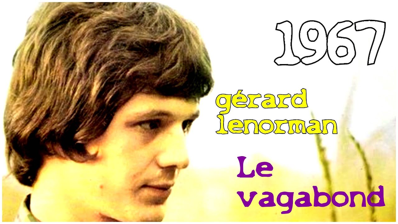 GERARD LENORMAN Le vagabond  1967 ( 1er DISQUE )
