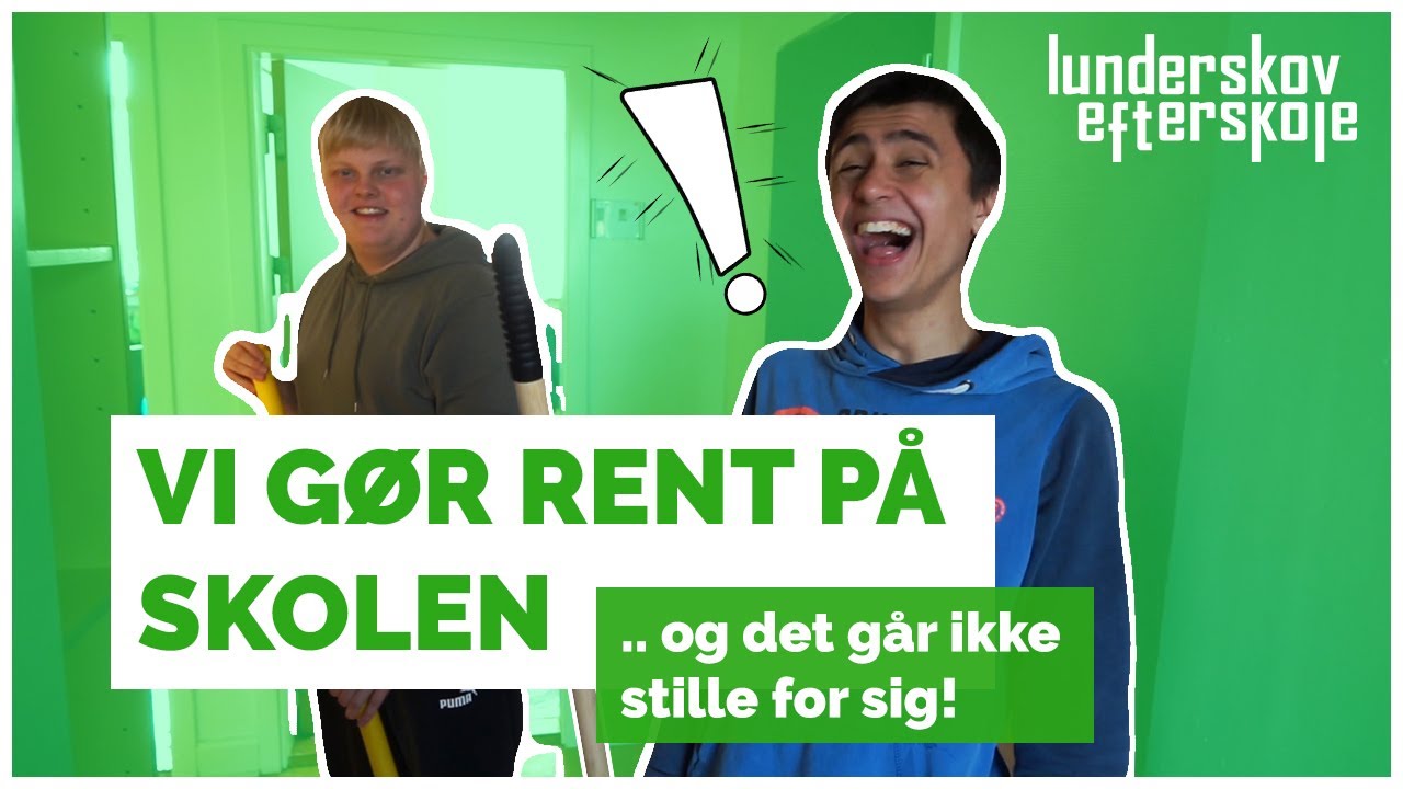 Fælles rengøringsdag på Lunderskov Efterskole: Vi gør rent med vores roomies på værelserne