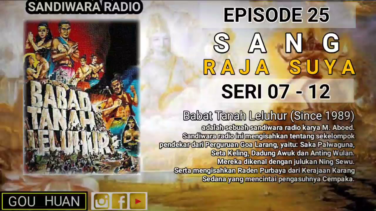 Seri 07 - 12 | Episode 25 | Sang Raja Suya || Babat Tanah Leluhur
