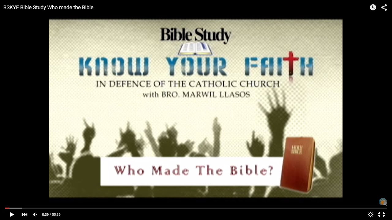 Bible Study - WHO MADE THE BIBLE