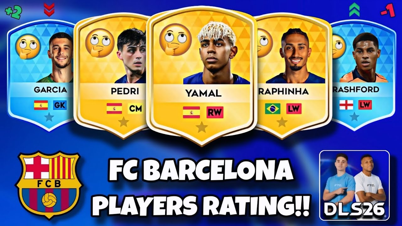DLS26 BARCELONA PLAYERS RATING UPGRADE | DREAM LEAGUE SOCCER 2026